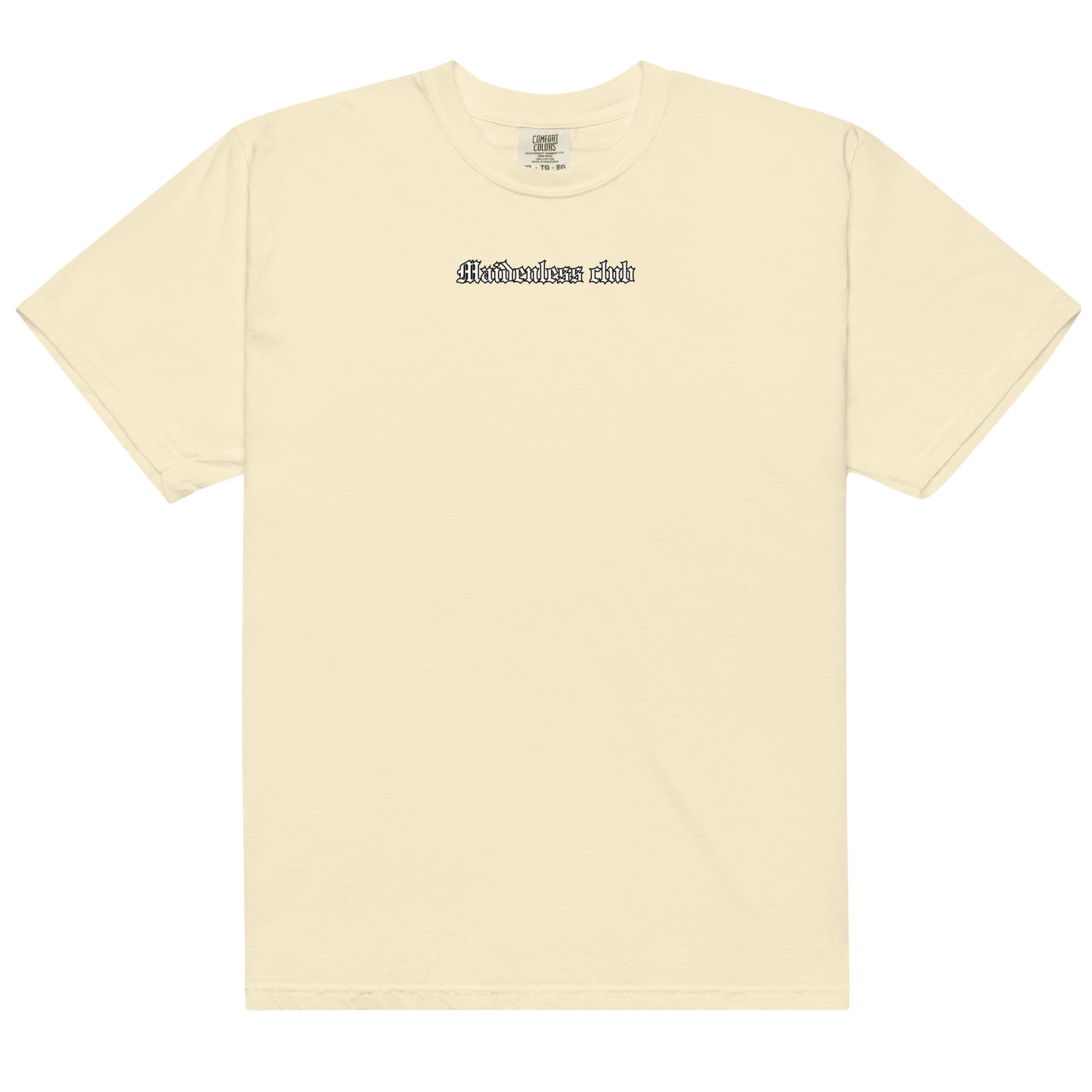 Maidenless club heavyweight t-shirt