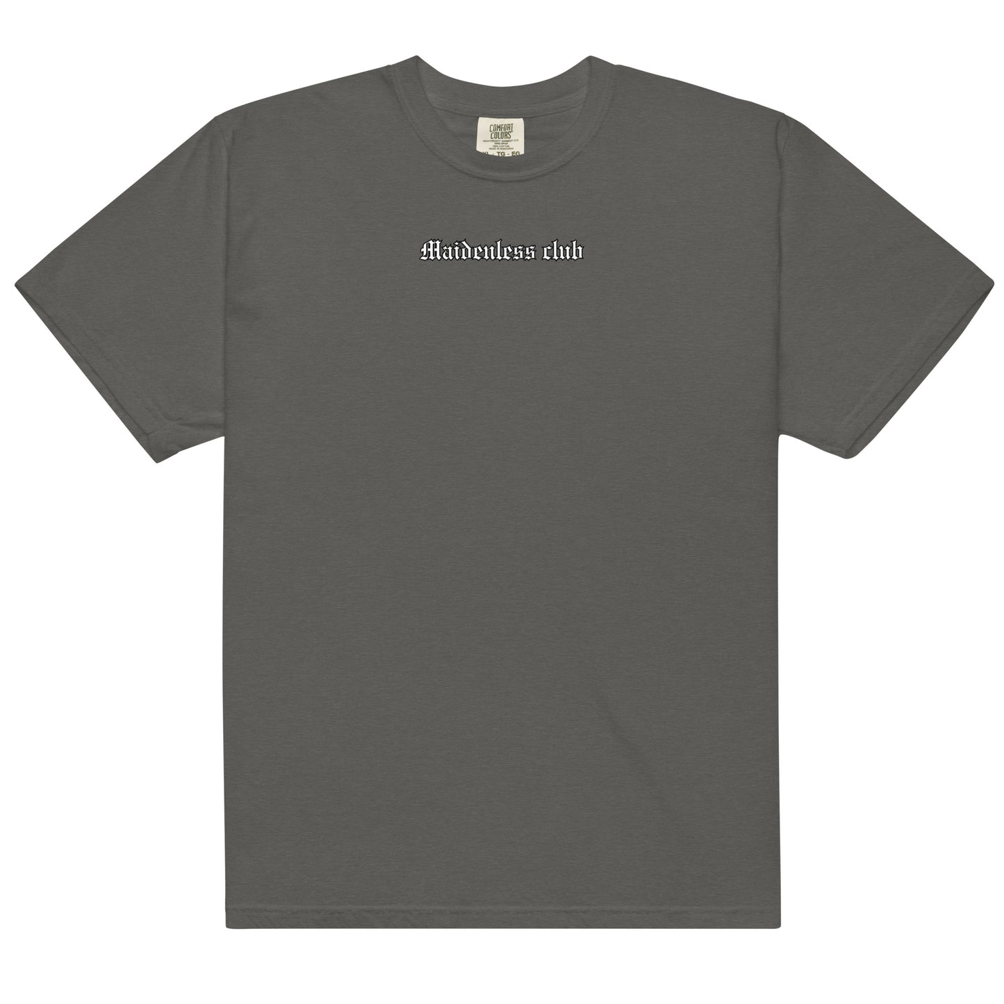 Maidenless club heavyweight t-shirt