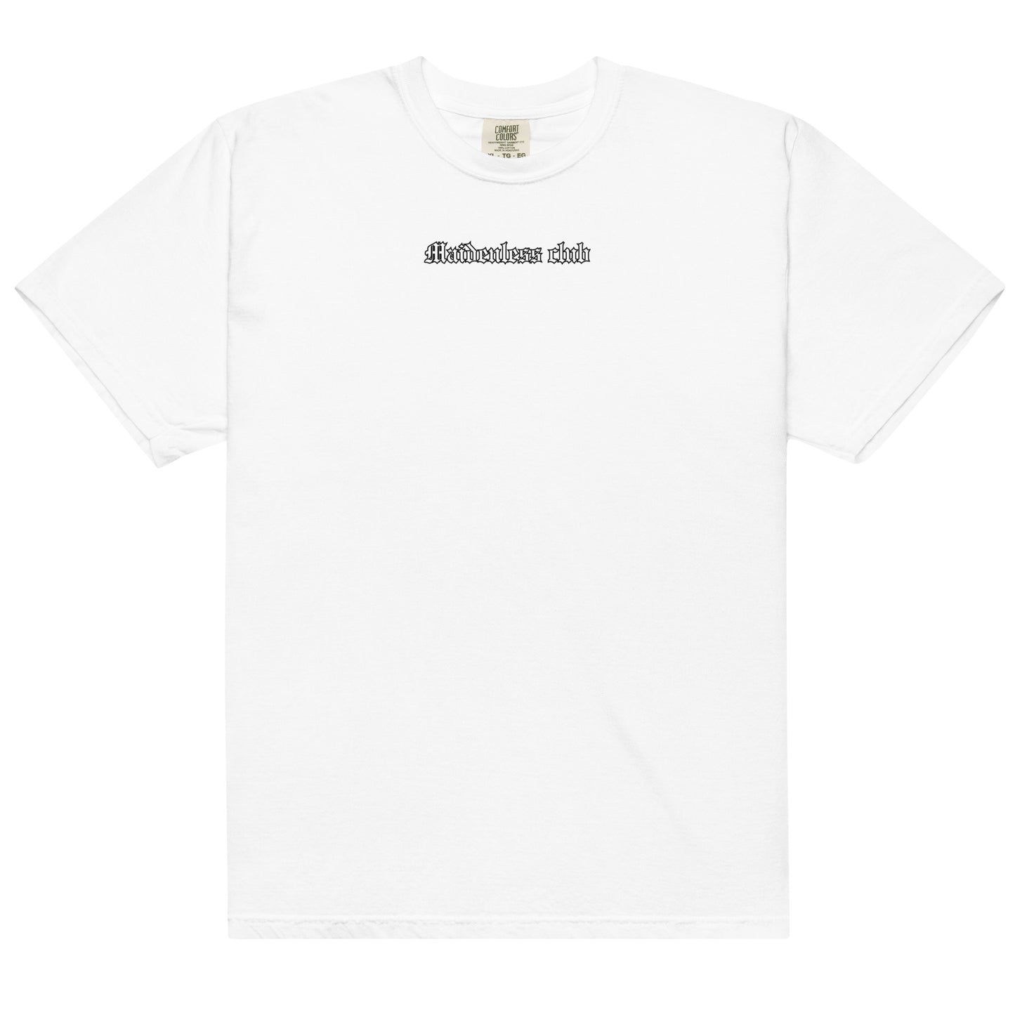 Maidenless club heavyweight t-shirt