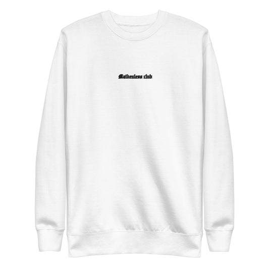 Maidenless Club Sweatshirt